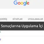 Google Arama Sonuçlarına Uygulama içi Arama Eklendi