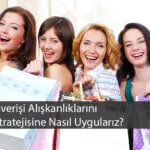 Tatil Alışverişi Alışkanlıklarını Analiz Stratejisine Nasıl Uygularız