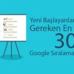 en önemli Google sıralama faktörleri listesi